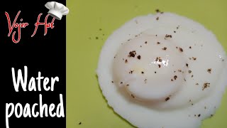 Water poached  How to poach an egg without oil  Perfect egg poached recipe [upl. by Diley]