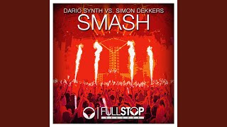 Smash Extended Mix [upl. by Sturges]