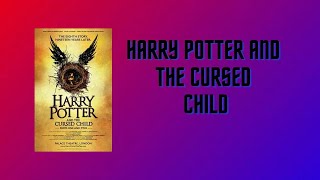 Harry Potter And The Cursed Child Full AUDIO BOOK [upl. by Ynnel]