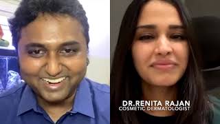 Advances in Cosmetic Dermatology  Live with DrKarthik Ram and DrRenita Rajan [upl. by Phillada377]