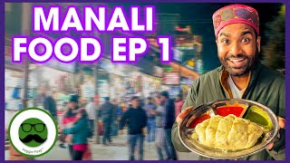 Manali Food Tour Part 1  Manali Street Food Siddu Momos Laphing  Veggie Paaji [upl. by Llednor825]