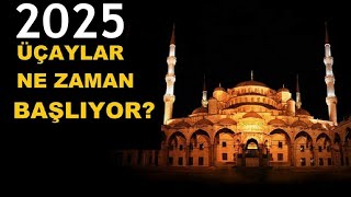 2025 Üç Aylar Ne Zaman Başlıyor [upl. by Liponis]