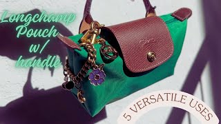 NEW 📦👜 LONGCHAMP UNBOXING📦👜 5 CREATIVE WAYS TO USE YOUR LONGCHAMP POUCH W HANDLE nordstrom [upl. by Pet]