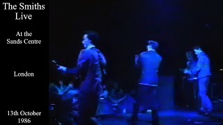 The Smiths Live  London  The Sands Centre  October 1986 [upl. by Yank]