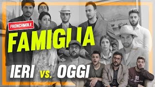 FAMIGLIA IERI vs FAMIGLIA OGGI [upl. by Hsakaa]