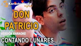 Don Patricio y Cruz Cafune  Contando Lunares LETRA Instrumental KARAOKE [upl. by Anawqahs609]