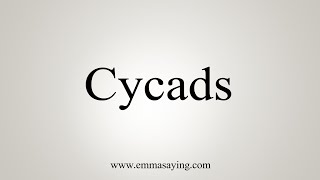 How To Say Cycads [upl. by Akirehs]