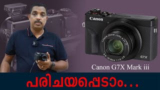 Canon G7X Mark iii Malayalam Review 2022 I Abhirami Creations I Best Vlogging Camera I Canon Powersh [upl. by Tereve60]