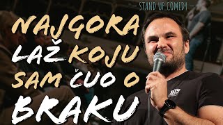 Najgora laž koju sam čuo o braku [upl. by Mohammad]