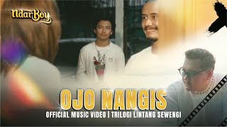 Ndarboy Genk  Ojo Nangis Official Music Video Eps 2 [upl. by Mohandis947]