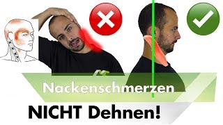 Warum DEHNEN alles noch schlimmer macht  Nackenschmerzen Teil 2 [upl. by Twyla]