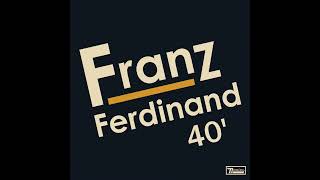 Come On Home by Franz Ferdinand but it transitions into 40 Feet [upl. by Amat967]