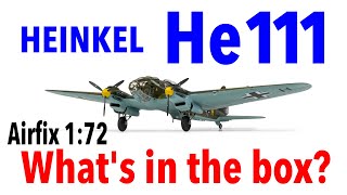 AIRFIX HEINKEL 111 172 scale model kit  whats in the box [upl. by Ardnuhs937]