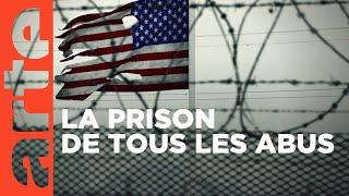 Guantánamo  une mauvaise base   ARTE Reportage [upl. by Tempa]