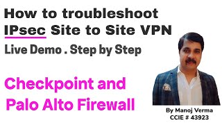 IPsec VPN Troubleshooting  Scenario Based  Checkpoint and Palo Alto Firewall  VPN Debug Log [upl. by Azmuh]