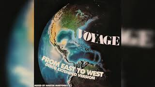 Voyage  From East To West 1977 Disco Extended Version [upl. by Ailak396]