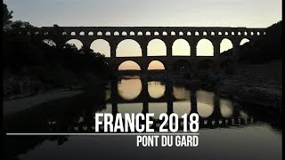 France 2018  Pont du Gard [upl. by Gwenette]