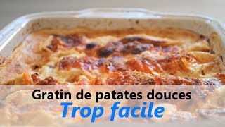 RECETTE facile amp rapide  255 Kcal  Gratin aux patates douces  végétarien amp sans gluten [upl. by Armitage629]