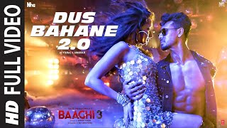 Full Video Dus Bahane 20  Baaghi 3  Vishal amp Shekhar FEAT KK Shaan amp Tulsi K  Tiger Shraddha [upl. by Kenway]