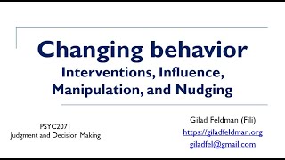 Influence interventions behavioral change and nudging  Week 10 JDM 2024 [upl. by Nador]