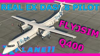 My First Love Ex Real World Dash 8 Pilot Tries the FlyJSim Q4XP Dash 8Q400 X Plane 11 [upl. by Rolo]