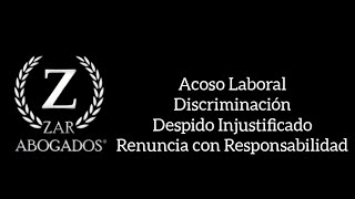 Acoso laboral discriminación despido injustificado y renuncia con responsabilidad [upl. by Nimaj36]