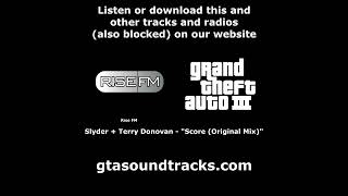 GTA III GTA 3  Rise FM  Slyder  Terry Donovan  quotScore Original Mixquot [upl. by Eeramit]