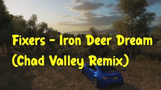 Fixers  Iron deer dream Chad Valley remix LegendadoForza Horizon [upl. by Airottiv987]