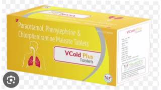 VCold Plus Tablets Paracetamol Phenylephrine amp Chlorpheniramine Maleate Tablets [upl. by Imoin883]