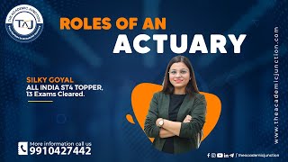 What are the Roles of an Actuary By Silky Goyal  The Academic Junction [upl. by Diskin758]