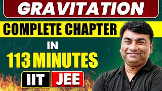 GRAVITATION in 113 Minutes  Full Chapter Revision  Class 12th JEE [upl. by Eetsirhc989]