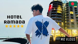 Ramada by wyndham coxs bazar  25000৳ luxury five star hotel cox’s bazar🇧🇩 me vlogs [upl. by Nylinnej408]