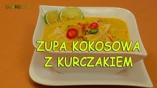 Zupa kokosowa z kurczakiem  Smakkujawpl HD [upl. by Ynnel650]