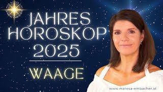 Waage Jahreshoroskop 2025✨Chancen und Herausforderungen im 2025 für die ♎ Sonne ♎ Monde und ♎ ACs [upl. by Leahcym930]