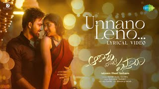 Unnano Leno  Lyrical Video  Aakasam Dhaati Vasthaava  Yash  Sasi Kumar M  DilRaju  Karthik [upl. by Elrebma]