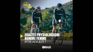 Egalité physiologique homme femme  Mythe ou réalité  LE TALK [upl. by Ihtak]