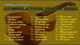 JEAN Baptiste byumvuhore  Compilation de mes compositions de 2009 à 2020 publiées sur CD [upl. by Willtrude765]