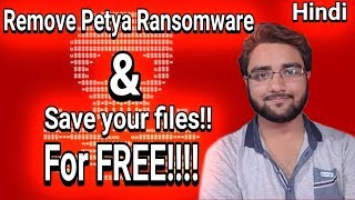 Remove Petya From Computer amp Get back all files for free Explained In Hindi [upl. by Ash]