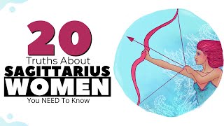 20 Truths About Sagittarius Women You NEED To Know [upl. by Amitak]