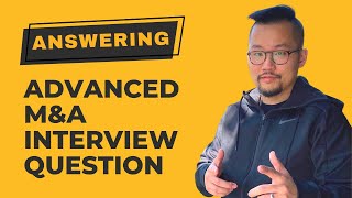 MampA Mock Interview Question Example [upl. by Hasin]