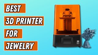 The Best 3D Printers for Jewelry 2024 [upl. by Vasta]