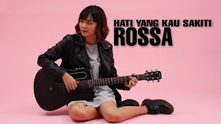 TAMI AULIA  ROSSA  HATI YANG KAU SAKITI [upl. by Ayala]