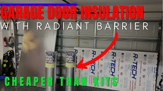 How to Insulate Garage Door for Cheap Foam Board w Double Radiant Barrier [upl. by Costanza]