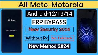 All MotoMotorola FRP Bypass Android 121314 Without ComputerLatest Security 2024 New Method [upl. by Hesper]