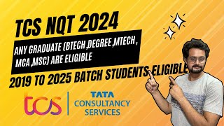 TCS NQT 2024  Eligibility Any Graduate  Apply Now  For 20192025 Batches Frontlinesmedia [upl. by Vlad]