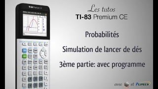 Tuto TI83 Premium CE  Simulation de lancer de dé avec programme [upl. by Zak]