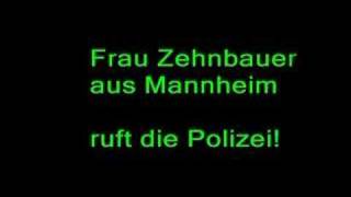 Frau Zehnbauer ruft die Polizei [upl. by Lunetta]