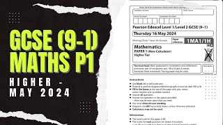 GCSE Maths Edexcel May 2024 Higher Paper 1 Exam Walkthrough  1MA11H [upl. by Brady869]