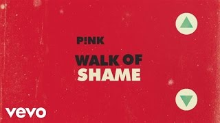 Pnk  Walk of Shame Official Lyric Video [upl. by Koball]