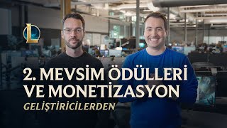 2 Mevsim Ödülleri ve Monetizasyon  Geliştiricilerden  League of Legends [upl. by Airtap]